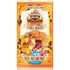 Donjon & Procrastination JCC – Serie V Terres Brûlées – Deck 1 joueur
